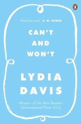 Lydia Davis - Can't and Won't, Häftad
