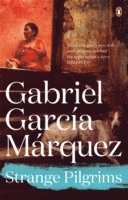 Gabriel García Márquez, Gabriel Garcia Marquez, Gabriel García - Strange Pilgrims, Häftad