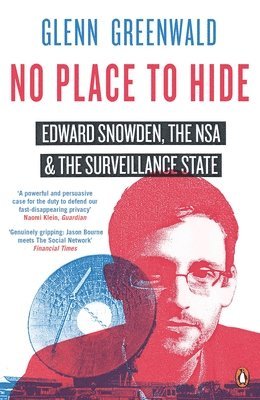 Glenn Greenwald - No Place to Hide, Häftad