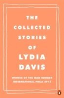 Lydia Davis - Collected Stories of Lydia Davis, Häftad