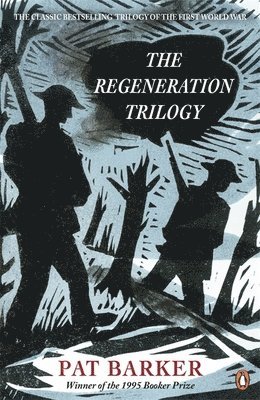 Pat Barker - Regeneration Trilogy, Häftad
