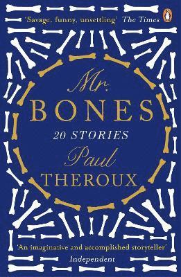 Paul Theroux - Mr Bones, Häftad. Tillgänglighet: Lägg i varukorg