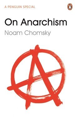 Noam Chomsky - On Anarchism, Häftad