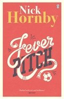 Nick Hornby - Fever Pitch, Häftad