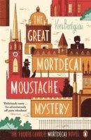 bokomslag The Great Mortdecai Moustache Mystery