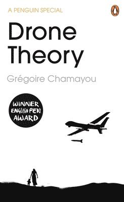 Grégoire Chamayou, Gregoire Chamayou - Drone Theory, Häftad