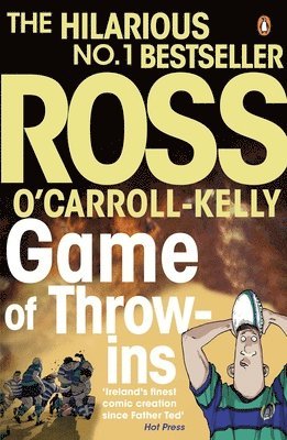 Ross O'Carroll-Kelly - Game of Throw-ins, Häftad