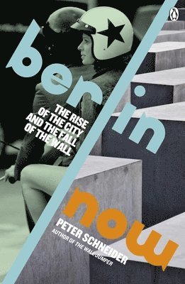 Peter Schneider - Berlin Now, Häftad