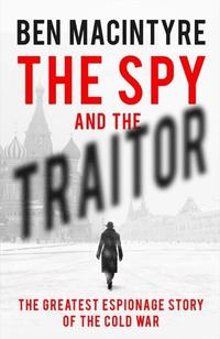 bokomslag The Spy and the Traitor