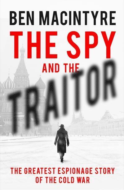 The Spy and the Traitor 1