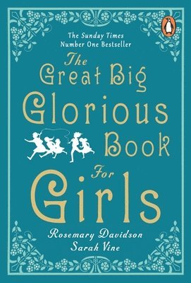Rosemary Davidson, Sarah Vine - The Great Big Glorious Book for Girls, Häftad