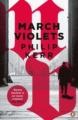 Philip Kerr - March Violets, Häftad