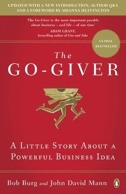 Bob Burg, John David Mann - Go-Giver, Häftad