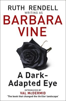 Barbara Vine - Dark-adapted Eye, Häftad