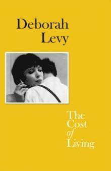 Deborah Levy - Cost of Living, Häftad