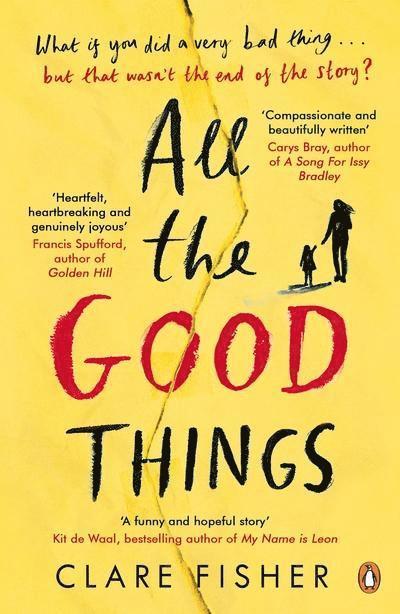 Clare Fisher - All the Good Things, Häftad