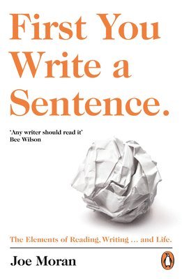 bokomslag First You Write a Sentence.