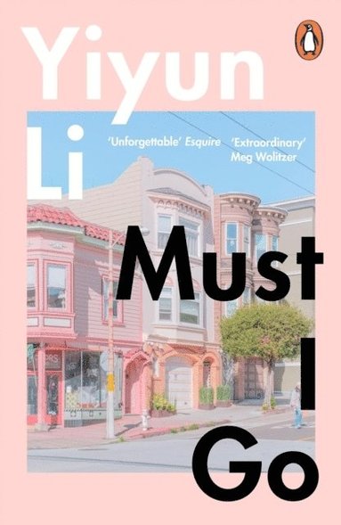 Yiyun Li - Must I Go, Häftad