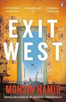 Mohsin Hamid - Exit West, Häftad