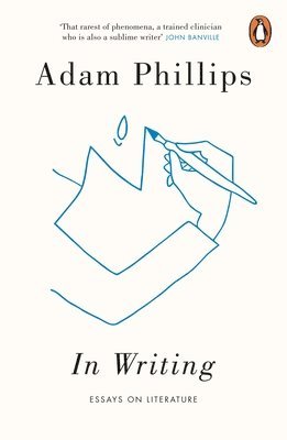Adam Phillips - In Writing, Häftad