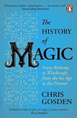 Chris Gosden - History of Magic, Häftad