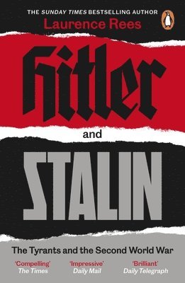 Laurence Rees - Hitler and Stalin, Häftad