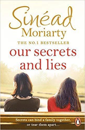 Sinéad Moriarty - Our Secrets and Lies, Häftad