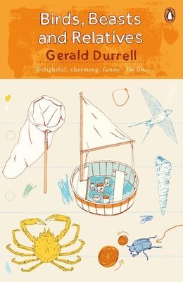 Gerald Durrell - Birds, Beasts and Relatives, Häftad
