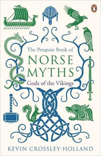 Kevin Crossley-Holland - Penguin Book of Norse Myths, Häftad