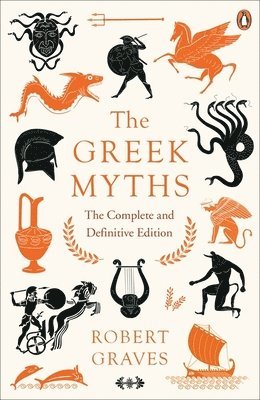 Robert Graves - Greek Myths, Häftad