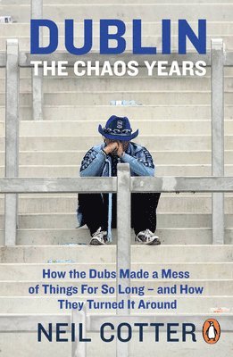 bokomslag Dublin: The Chaos Years