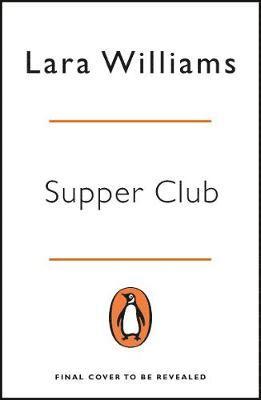 Lara Williams - Supper Club, Häftad