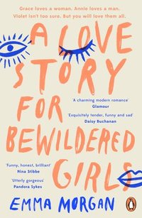 bokomslag A Love Story for Bewildered Girls