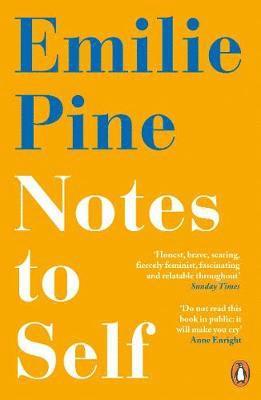 Emilie Pine - Notes to Self, Häftad