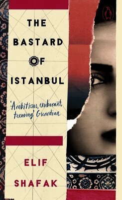 Elif Shafak - Bastard of Istanbul, Häftad