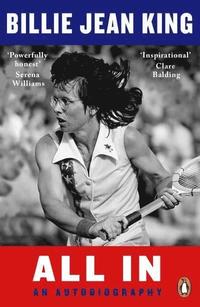 bokomslag All In: The Autobiography of  Billie Jean King