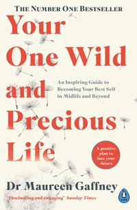 bokomslag Your One Wild and Precious Life