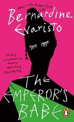 Bernardine Evaristo - Emperor's Babe, Häftad