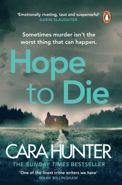 Cara Hunter - Hope to Die, Häftad