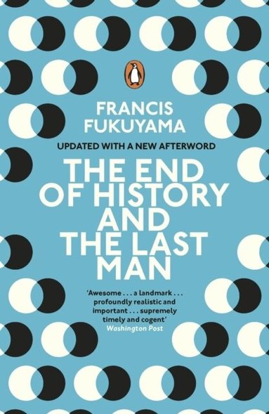 Francis Fukuyama - End of History and the Last Man, Häftad