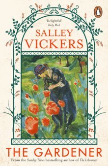 Salley Vickers - Gardener, Häftad