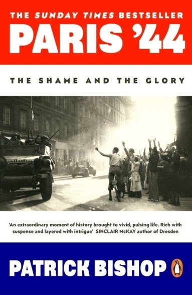 Patrick Bishop - Paris '44, Häftad