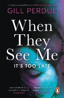 Gill Perdue - When They See Me, Häftad