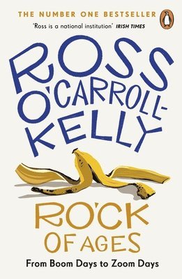 Ross O'Carroll-Kelly - RO’CK of Ages, Häftad
