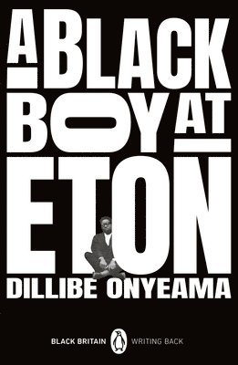 A Black Boy at Eton 1