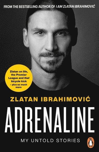 Zlatan Ibrahimovic - Adrenaline, Häftad