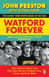 bokomslag Watford Forever