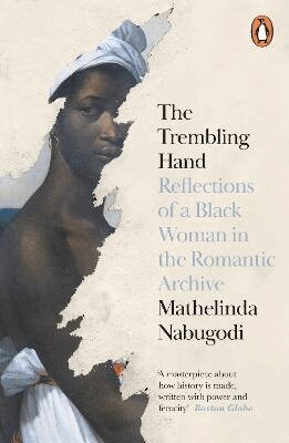 Mathelinda Nabugodi - Trembling Hand, Häftad