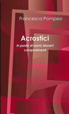 bokomslag Acrostici - In punta di nomi