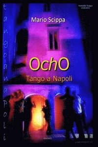 bokomslag Ocho Tango a Napoli